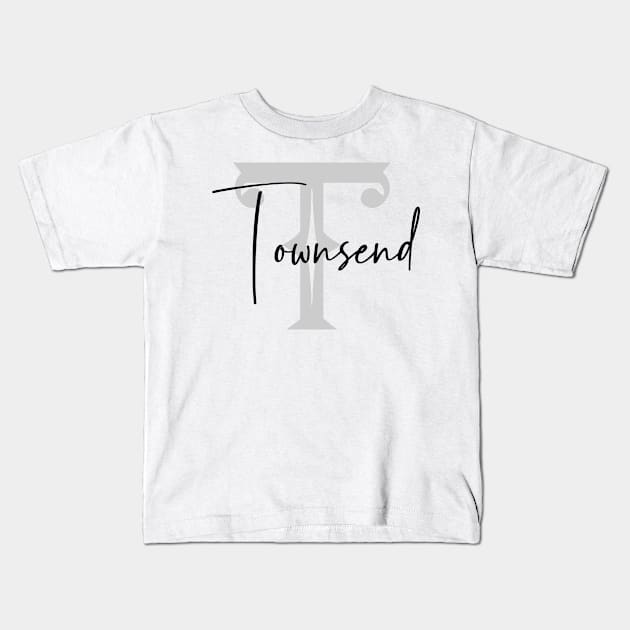 Townsend Second Name, Townsend Family Name, Townsend Middle Name Kids T-Shirt by Huosani